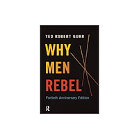 Taylor & francis inc Why Men Rebel (häftad, eng)