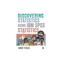Sage Publications Ltd Discovering Statistics Using IBM SPSS Statistics (inbunden, eng)