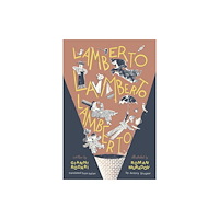 Enchanted Lion Books Lamberto, Lamberto, Lamberto (inbunden, eng)
