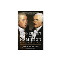 Bloomsbury Publishing PLC Jefferson and Hamilton (häftad, eng)
