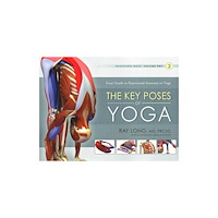 Independent Publisher Key Poses of Yoga:  the Scientific Keys Vol 2 (häftad, eng)