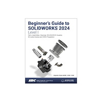SDC Publications Beginner's Guide to SOLIDWORKS 2024 - Level I (häftad, eng)