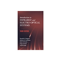 Artech House Publishers Introduction to Infrared and Electro-Optical Systems, Third Edition (inbunden, eng)
