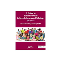 Plural Publishing Inc A Guide to School Services in Speech-Language Pathology (häftad, eng)