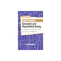 SLACK  Incorporated Cram Session in Goniometry and Manual Muscle Testing (häftad, eng)