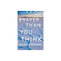 Random House Inc Braver Than You Think (häftad, eng)