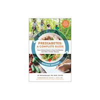 BenBella Books Prediabetes: A Complete Guide, Second Edition (häftad, eng)