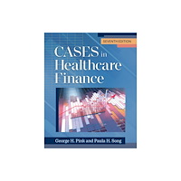 Health Administration Press Cases in Healthcare Finance (häftad, eng)