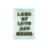 Restless Books Land Of Love And Ruins (häftad, eng)
