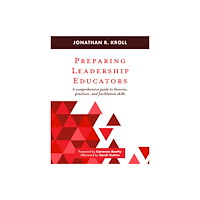 Taylor & francis inc Preparing Leadership Educators (häftad, eng)