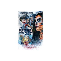Stygian Sky Media LLC The Devoured and the Dead (häftad, eng)