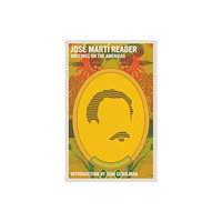 Seven Stories Press,U.S. Jose Marti Reader (häftad, eng)