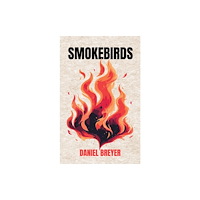 Rare Bird Books Smokebirds (inbunden, eng)
