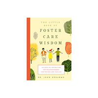 Familius LLC The Little Book of Foster Care Wisdom (häftad, eng)