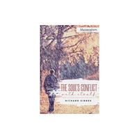 Monergism Books The Soul's Conflict with Itself and Victory over Itself by Faith (häftad, eng)