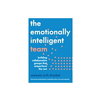 Harvard Business Review Press The Emotionally Intelligent Team (inbunden, eng)
