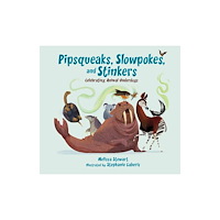 Candlewick Pr Pipsqueaks, Slowpokes, and Stinkers (häftad, eng)