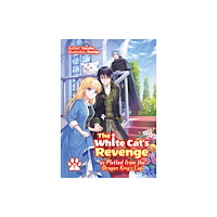 J-Novel Club The White Cat's Revenge as Plotted from the Dragon King's Lap: Volume 7 (häftad, eng)