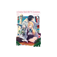 J-Novel Club In Another World With My Smartphone: Volume 4 (häftad, eng)