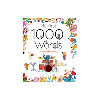 Firefly Books Ltd My First 1000 Words (inbunden, eng)