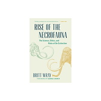 Greystone Books,Canada Rise of the Necrofauna (häftad, eng)