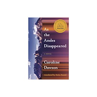 Book*hug As the Andes Disappeared (häftad, eng)