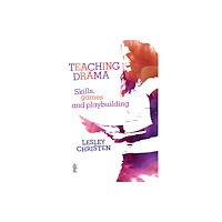 Currency Press Pty Ltd Teaching Drama: Skills, games and playbuilding (häftad, eng)