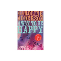 Biblioasis A Way to Be Happy (häftad, eng)