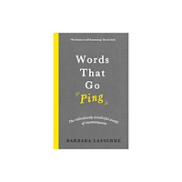 Allen & Unwin Words That Go Ping (inbunden, eng)