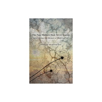 Demeter Press The Pain Mothers Must Never Expose: (häftad, eng)