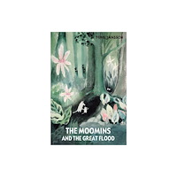 Drawn & Quarterly Publications The Moomins and the Great Flood (inbunden, eng)