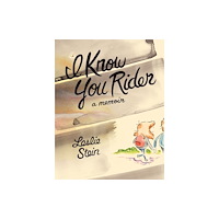 Drawn and Quarterly I Know You Rider (inbunden, eng)