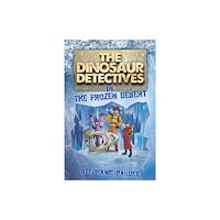 Sweet Cherry Publishing The Dinosaur Detectives in The Frozen Desert (häftad, eng)