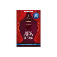 Sweet Cherry Publishing The Two Gentlemen of Verona (Easy Classics) (inbunden, eng)