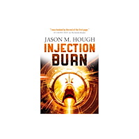 Titan Books Ltd Injection Burn (häftad, eng)
