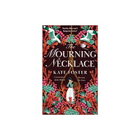 Pan Macmillan The Mourning Necklace (inbunden, eng)