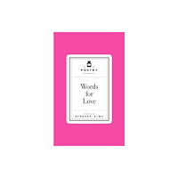 Pan Macmillan Poetry Prescription: Words for Love (inbunden, eng)