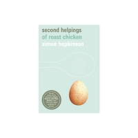 Ebury Publishing Second Helpings of Roast Chicken (häftad, eng)