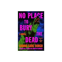 Harpercollins publishers inc No Place to Bury the Dead (inbunden, eng)