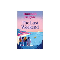 HarperCollins Publishers The Last Weekend (häftad, eng)