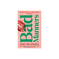 HarperCollins Publishers Bad Manners (inbunden, eng)