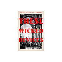 HarperCollins Publishers These Wicked Devices (häftad, eng)