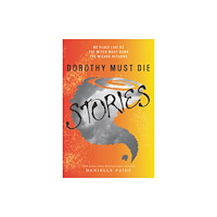 Harpercollins publishers inc Dorothy Must Die Stories (häftad, eng)