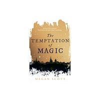 HarperCollins Publishers The Temptation of Magic (häftad, eng)