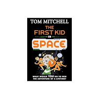 HarperCollins Publishers The First Kid in Space (häftad, eng)