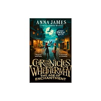 HarperCollins Publishers Chronicles of Whetherwhy: The Age of Enchantment (häftad, eng)