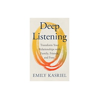 HarperCollins Publishers Deep Listening (inbunden, eng)