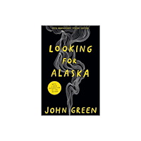 HarperCollins Publishers Looking For Alaska (inbunden, eng)
