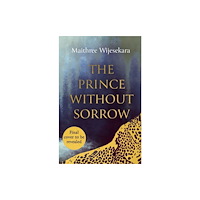 HarperCollins Publishers The Prince Without Sorrow (inbunden, eng)