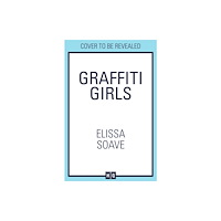 HarperCollins Publishers Graffiti Girls (inbunden, eng)